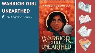 Warrior Girl Unearthed by Angeline Boulley --- 2025 High School Sequoyah Book Talk