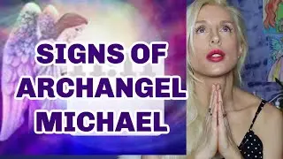 4 SIGNS Of Archangel  MICHAEL