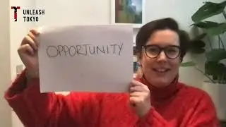 #UNLEASHTOKYO : What is the true attractiveness of Tokyo? Startup supporters ep.20
