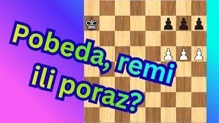 Pešačka završnica 3 protiv 3 | Pobeda, remi ili poraz?