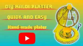 Hand Made Haldi Plater Easy To Make At Home In Low Budget | Diy Plater #handmade #haldiceremony #art