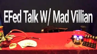 Mitchy Blaze Talks All Things #EFeds W/ Mad Villian For Over 30 Minutes!