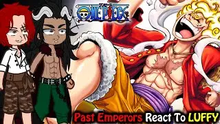 One Piece Past Emperors React to Luffy | 👒 Onepiece | GachaClub