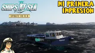 ⚓ SHIPS AT SEA (update 0.8.5): &iquest;El Simulador de Barcos m&aacute;s marinero? | Primeras Impresiones