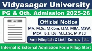 Vidyasagar University PG Admission 2025-26: Official Notice | MA/M.Sc/M.Com/MBA/MCA/MSW/etc