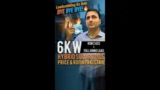 6kW Hybrid Solar System in Pakistan 2025 | Run 2 ACs + Full Home Load | Price & ROI