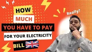 ELECTRICITY BILL KITNA AATA HAI UK ME ? UKSHUKE