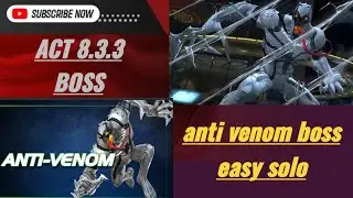 ACT 8.3.3 ANTI VENOM BOSS EASY SOLO WITH 7* R3 ELSA BLOODSTONE