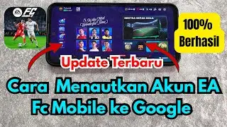 Cara Menautkan Akun EA FC Mobile Ke Google