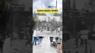 Saint-Malo 1944 vs Today | WWII Bombing Aftermath #ww2 #photography #ww2history