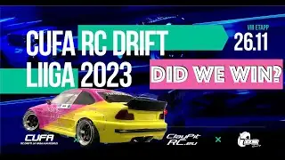 CUFA RC Drift Liiga 2023 hooaja viimane v&otilde;istlus. Kas me v&otilde;itsime?