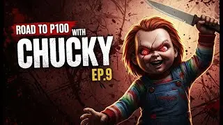 Dead by Daylight: Road to P100 with Chucky Ep.9