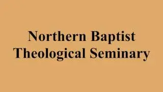 Northern Baptist Theological Seminary