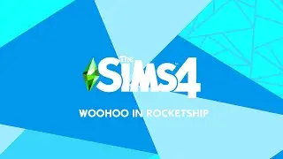 The Sims 4 - WooHoo in Rocketship