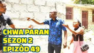 CHWA PARAN SEZON 2 FULL EPISODE #49, GEN LÒBÈY JODIA, TINE/ STELLA/ LALA/ SISI/ TIBWADIS/ PASTÈ/ MIA