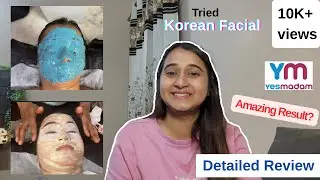 Detailed Review of Yes Madam facial Service| Tried Korean Facial| Is it worth Trying?? 💯Good or Bad?