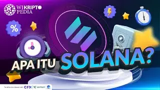 Apa Itu Solana? Keunggulan, Teknologi, & Potensinya!