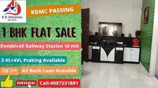 1BHK FLAT SALE! 10 Min From Dombivli Railway station! KDMC Approved! Call  on 9987231881/8208661296!