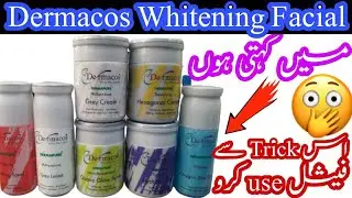 Dermacos Whitening Facial Complete Method || Facial Steps By zK BeautyCorner