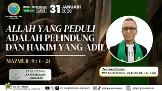 (31 JANUARI 2026) IBADAH AKHIR BULAN JANUARI 2026