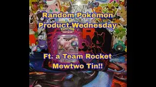 Random Pok&eacute;mon Product Wednesday ft a Team Rocket Mewtwo tin! Destined Rivals, Journey Together!!!!