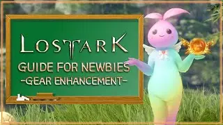 Lost Ark Guide - Gear Enhancement