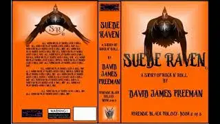 My New Novel for 2026 - Suede Raven : A Story of Rock n Roll (Parts 1 & 2) ... Coming Soon #horror