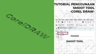 TUTORIAL PENGGUNAAN SMOOTH TOOL PADA COREL DRAW - COREL DRAW