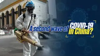 A second wave of COVID-19 in China?