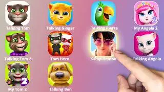 Talking Tom,KPop Demon Hunters,Roblox,Talking Ginger,Talking Ben,My Tom,My Talking Angela 2,Ladybug