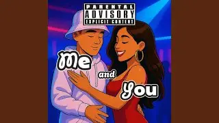 Me and You