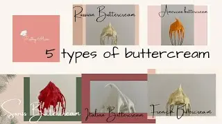 5 types of Buttercream | Pastry Muse