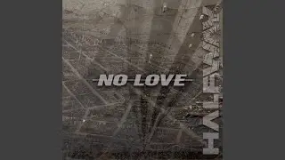 No Love