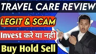 Travel Care Coin Full Review 🥳 Scam & Legit 🚀 Travel Care Future 🔥 Cryptocurrency News Today