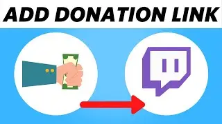 How to Add Donation Links to Twitch Account! (Easy 2025)