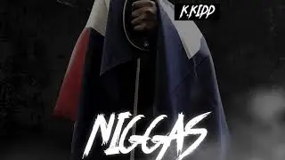 K.Kidd - Niggas Know (Official Audio)