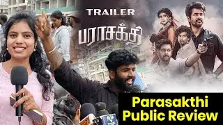 Parasakthi FDFS review 🔥🔥 | SK | Ravi Mohan | Aatharva | Shree leela