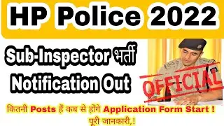 &para;&para; HP Police Sub-Inspector &para;&para; Official Notification Out &para;&para;