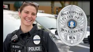 Work for the City of Mill Creek Police Department: Thoughts from a Lateral Hire