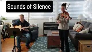 Simon & Garfunkel: Sounds of Silence - Violin and Guitar cover