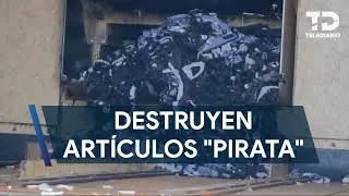 Destruyen casi 10 mil art&iacute;culos 
