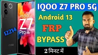 IQOO Z7 PRO 5G FRP BYPASS ANDROID 13 | IQOO Z7 PRO 5G FRP BYPASS