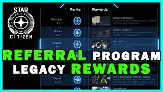 Star Citizen REFERRAL PROGRAM & Legacy Rewards Explained &ndash; Star Citizen REFERRAL CODE in descripti&oacute;n
