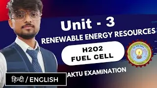 H₂O₂ Fuel Cell | Working & Advantages | Renewable Energy Resources | Unit 3 | AKTU Course