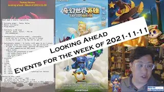 Taptap Heroes - Looking Ahead, Events for the Week of 2021-11-18