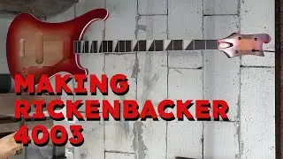 Making Rickenbacker 4003 Bass #9