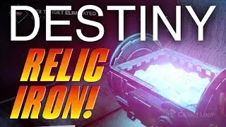 Destiny - Farm Relic Iron Fast - How to Find Relic Iron in Destiny