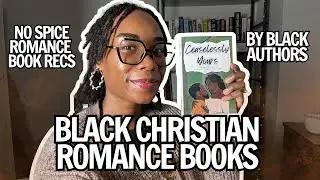 Clean & Christian Black Romance Books You&rsquo;ll Fall in Love With