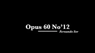 Fernando Sor - Opus 60 No&rsquo;12