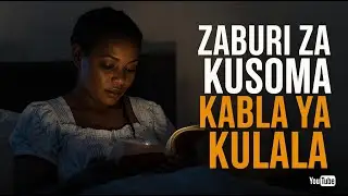Zaburi za Kutuliza Mawazo Usiku